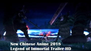 New Chinese Anime Legend of Immortal Trailer HD