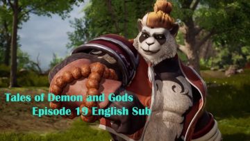 Tales Of Demons And Gods Season 3 Episode 19 English Sub Indo