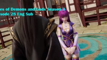 Tales of Demons and Gods Season 3 Episode 28 Eng Sub