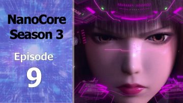 NanoCore S3 Episode 9 English Subbed