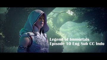 Legend Of Immortals Episode 10 English Sub