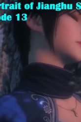 A Portrait of Jianghu Spirit Master Episode 13