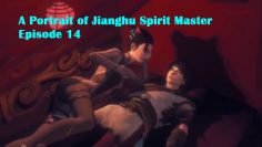 A Portrait of Jianghu Spirit Master Episode 14