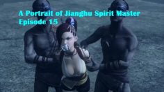 A Portrait of Jianghu Spirit Master Episode 15