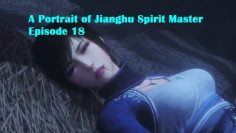 A Portrait of Jianghu Spirit Master Episode 18