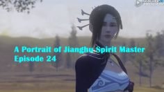 A Portrait of Jianghu Spirit Master Episode 24