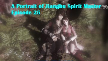 A Portrait of Jianghu Spirit Master Episode 25
