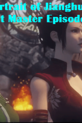 A Portrait of Jianghu Spirit Master Episode 37