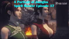 A Portrait of Jianghu Spirit Master Episode 37