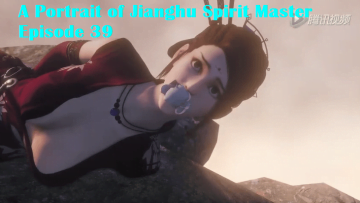 A Portrait of Jianghu Spirit Master Episode 39