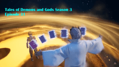 Tales of Demons and Gods Season 3 Episode 31