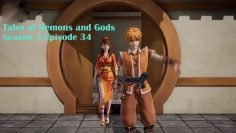 Tales of Demons and Gods Season 3 Episode 34 Eng Sub