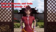 Tales of Demons and Gods Season 3 Episode 37