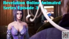 Revelation Online Animated Series Episode 3